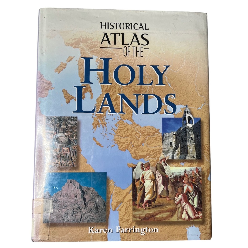 Historical Atlas of the Holy Lands Karen Farrington Hardcover Book Maps‎ History